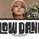 متن و ترجمه اهنگ Slow Dance از جیمین BTS