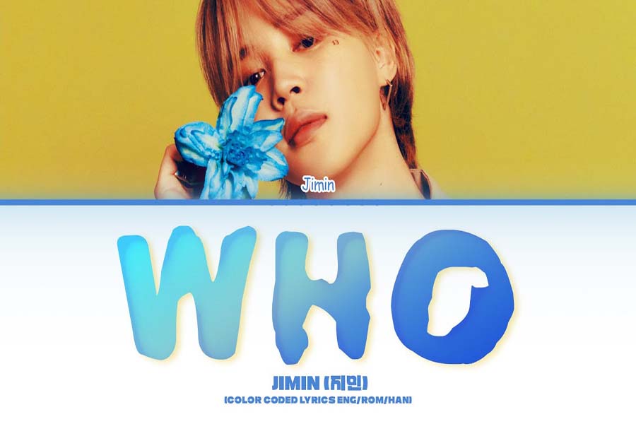 متن و ترجمه اهنگ who از جیمین BTS